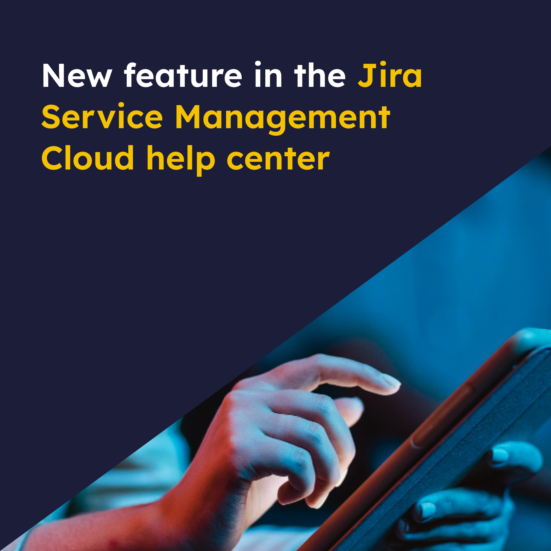 New feature in the Jira Service Management Cloud help center