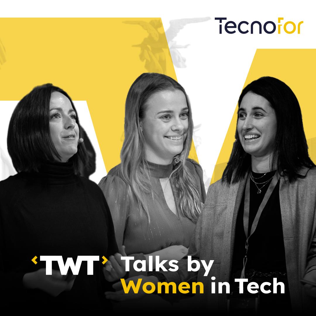 Talks by Women in Tech - TecnoFor